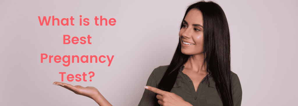 what is the best pregnancy test